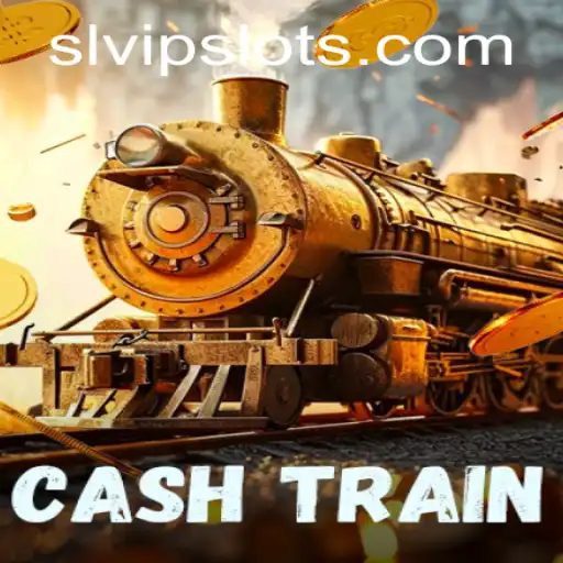 CashTrain: The Ultimate Gaming Experience with SLVip
