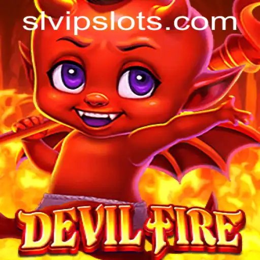 Unleashing the Thrills of DevilFire: A Comprehensive Guide with SLVip Strategy