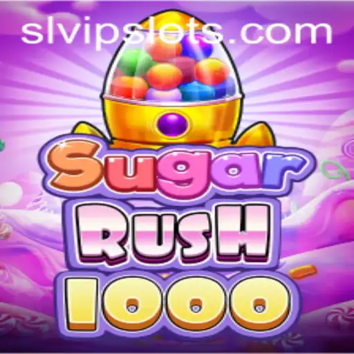 An In-depth Exploration of SugarRush1000 and the Exciting World of SLVip