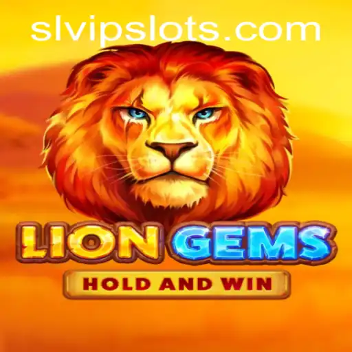 Exploring the Exciting World of LionGems: A Comprehensive Guide to SLVip
