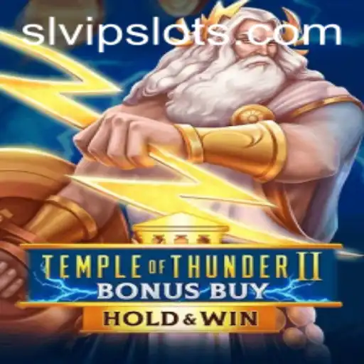Explore the Thrills of Temple of Thunder II Bonus Buy with SLVip Features